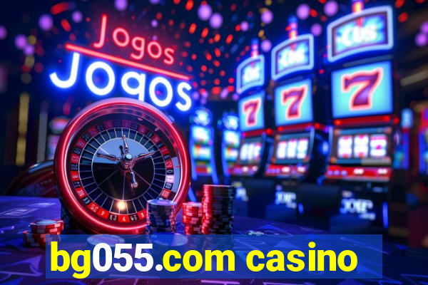 bg055.com casino